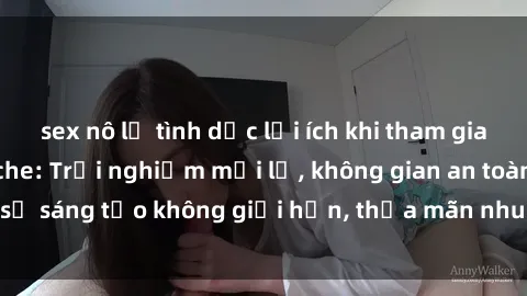 sex nô lệ tình dục lợi ích khi tham gia sex online không che: Trải nghiệm mới lạ, không gian an toàn, sự sáng tạo không giới hạn, thỏa mãn nhu cầu tình dục của bạn.