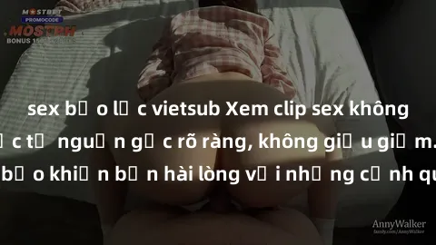 sex bạo lực vietsub Xem clip sex không che mới - Nguồn gốc từ nguồn gốc rõ ràng, không giấu giếm. Đảm bảo khiến bạn hài lòng với những cảnh quay táo bạo và đầy kích thích.