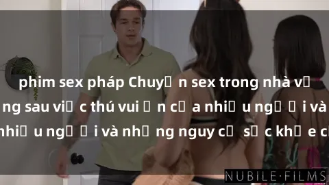 phim sex pháp Chuyện sex trong nhà vệ sinh: Sự thật đằng sau việc thú vui ẩn của nhiều người và những nguy cơ sức khỏe cần lưu ý