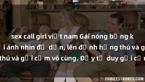 sex call girl việt nam Gái nóng bỏng khỏa thân khiến mọi ánh nhìn đổ dồn, lên đỉnh hứng thú và gợi cảm vô cùng. Đầy tư duy gợi cảm và quyến rũ.
