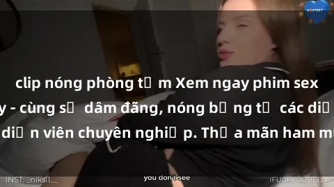 clip nóng phòng tắm Xem ngay phim sex miễn phí tại đây - cùng sự dâm đãng, nóng bỏng từ các diễn viên chuyên nghiệp. Thỏa mãn ham muốn ngay hôm nay!